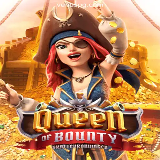 Discover the Exciting World of QueenofBounty: The Top Slot Game on Venus PG Platform in Brazil